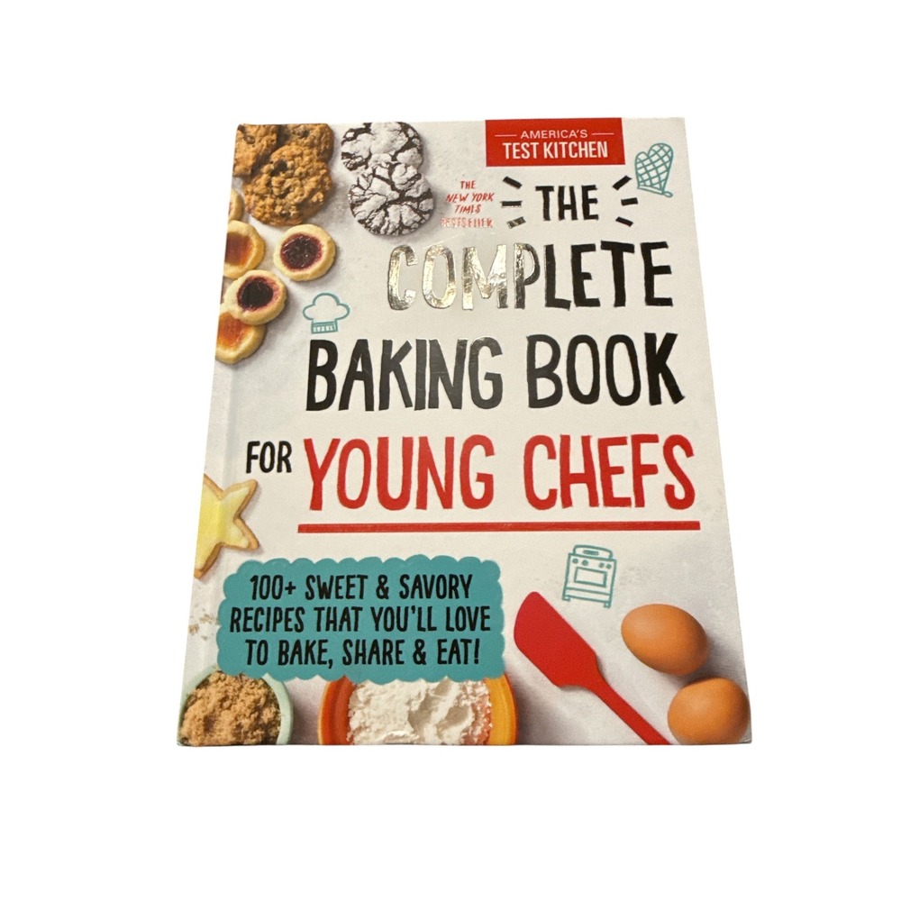 Americas Test Kitchen The Complete Baking Book for Young Chefs Hardcover 100 Rec